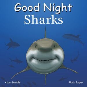 Good Night Sharks -- Adam Gamble